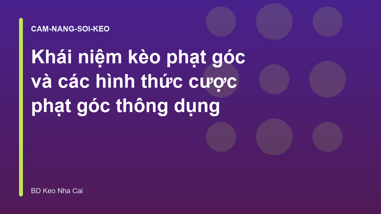 Read more about the article Khái niệm kèo phạt góc và các hình thức cược phạt góc thông dụng